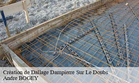 Création de Dallage  dampierre-sur-le-doubs-25420 Andre BOGEY