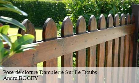 Pose de cloture  dampierre-sur-le-doubs-25420 Andre BOGEY