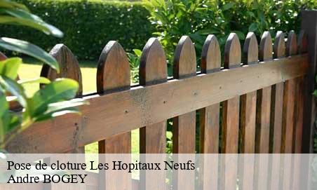 Pose de cloture  les-hopitaux-neufs-25370 Andre BOGEY